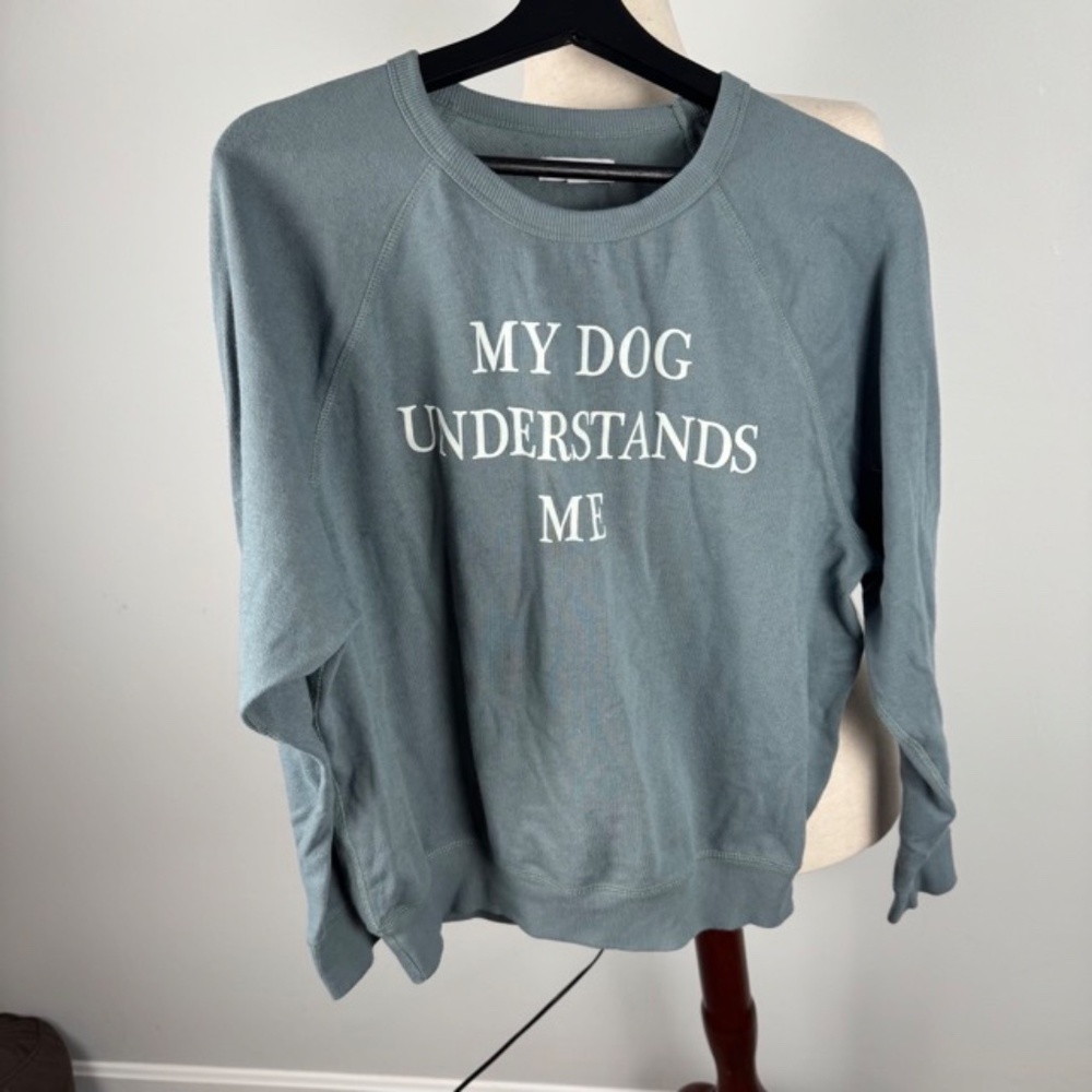 My Dog Understands Me Crewneck Sweatshirt - Picture 2 of 5